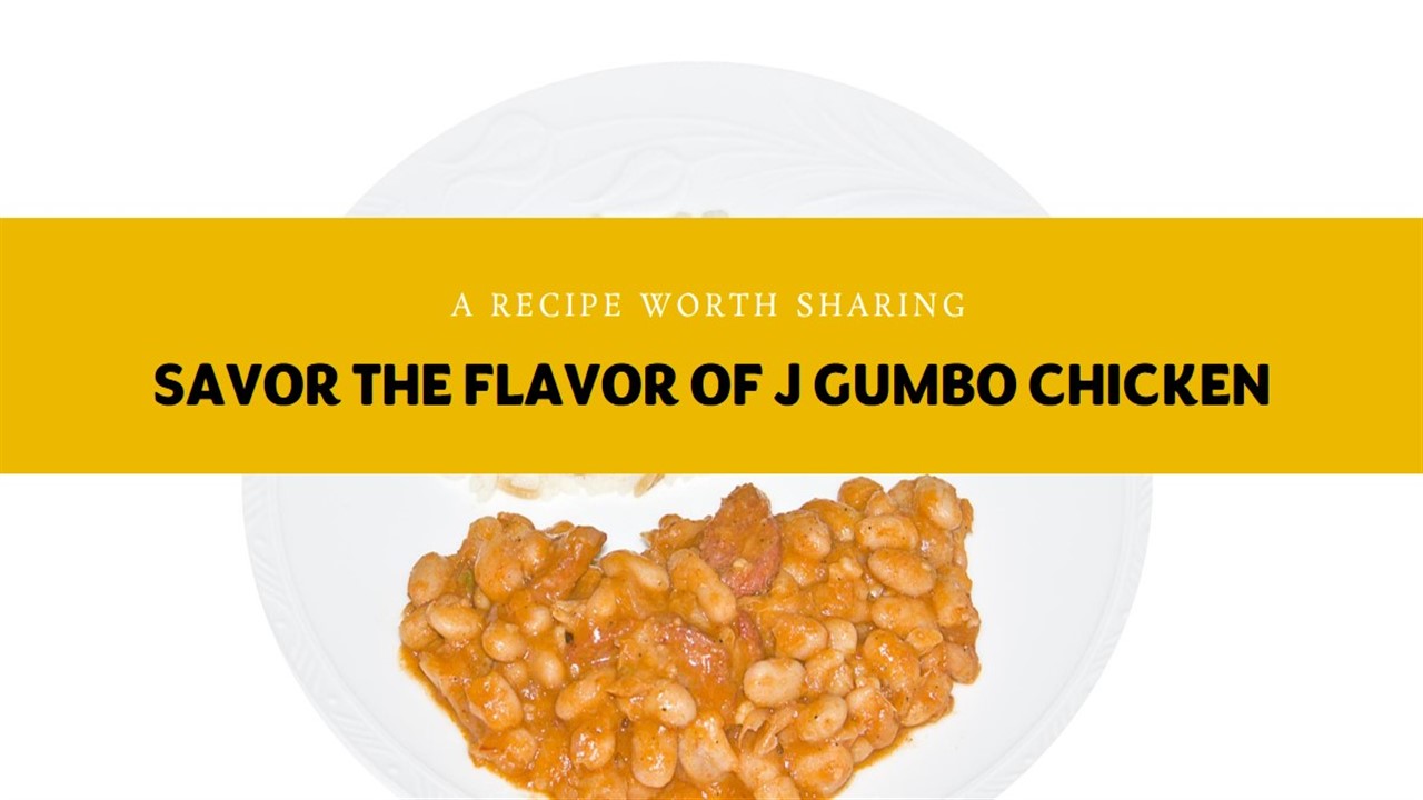 J Gumbo Chicken Recipe
