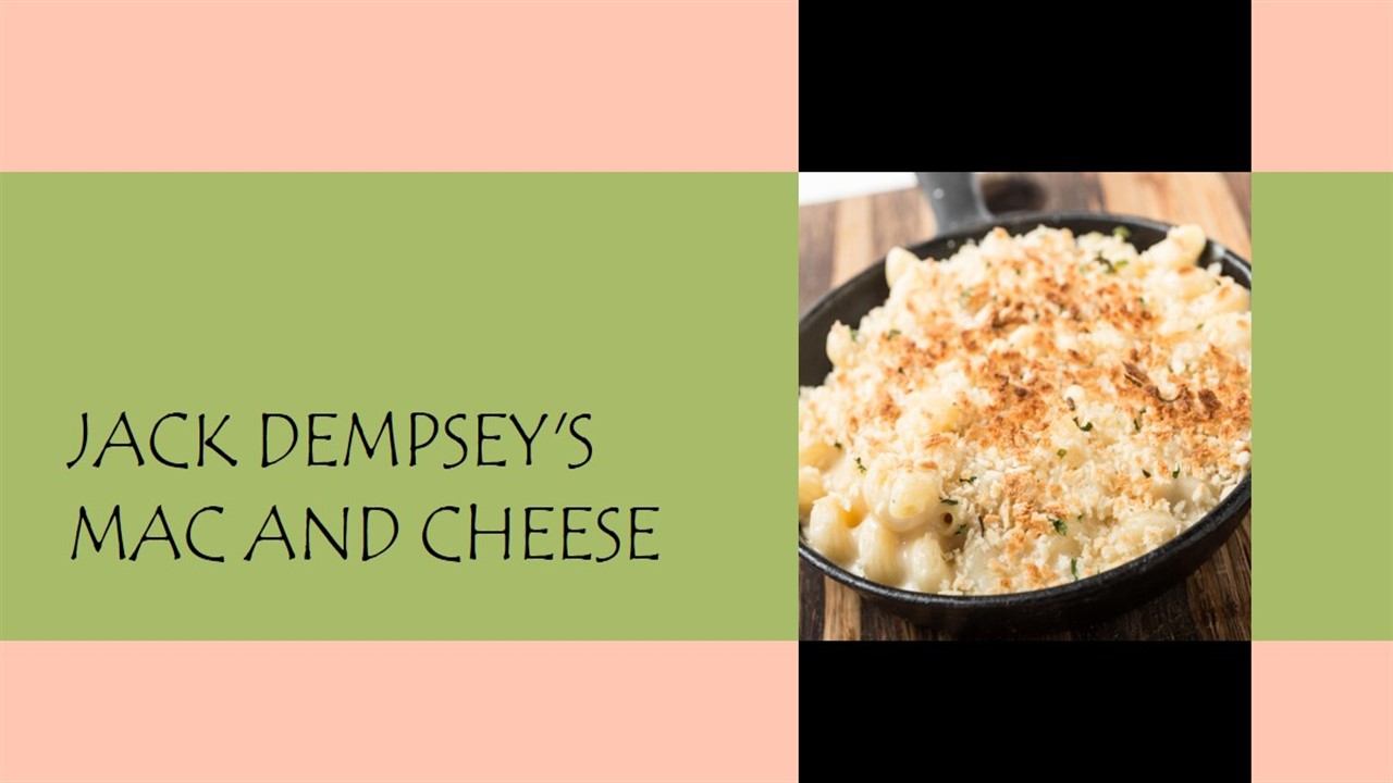 Jack Dempsey's Macaroni and Cheese Recipe